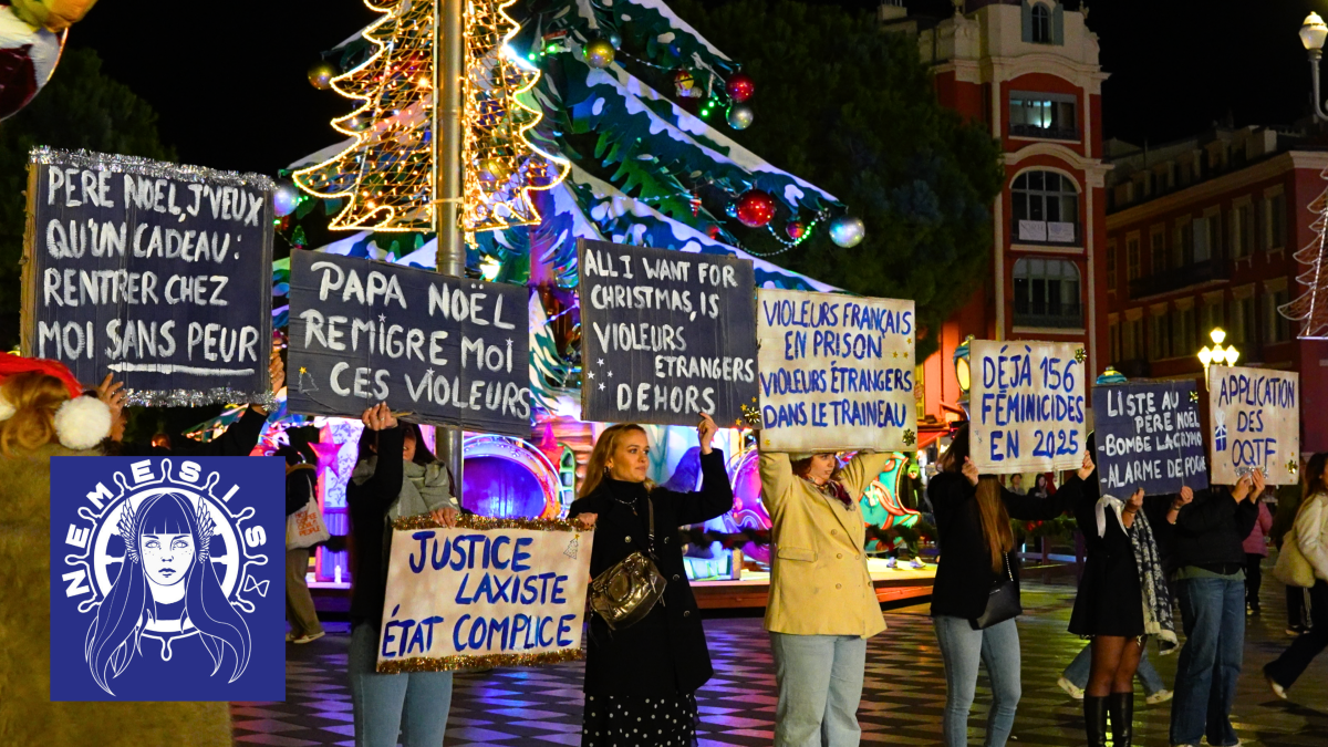 « All I want for Christmas is… Violeurs étrangers dehors » : le collectif Némésis fait une action devant le marché de Noël de&nbsp;Nice